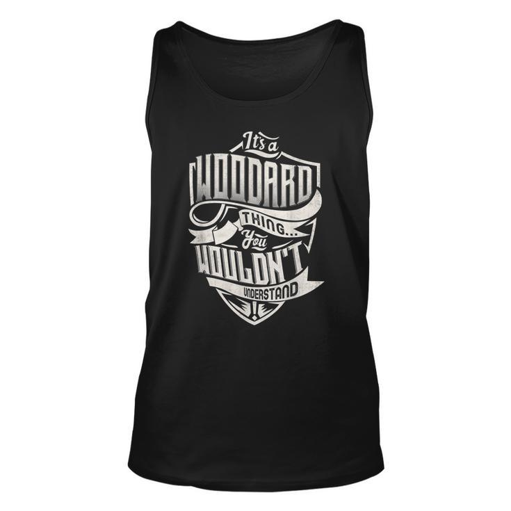 Its A Woodard Thing You Wouldnt Understand Classic Name  Unisex Tank Top