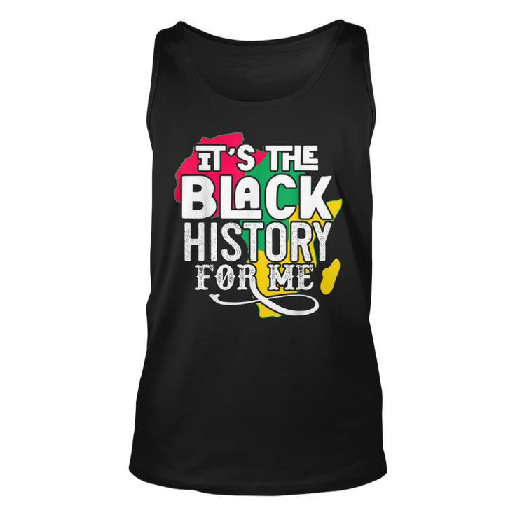 Its Black History For Me African Pride Bhm  V2 Unisex Tank Top