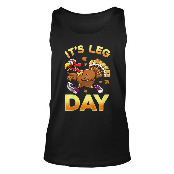 Its Leg Day Funny Exercise Workout Thanksgiving Turkey  V2 Unisex Tank Top