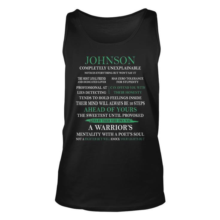 Johnson Name Gift Johnson Completely Unexplainable Unisex Tank Top