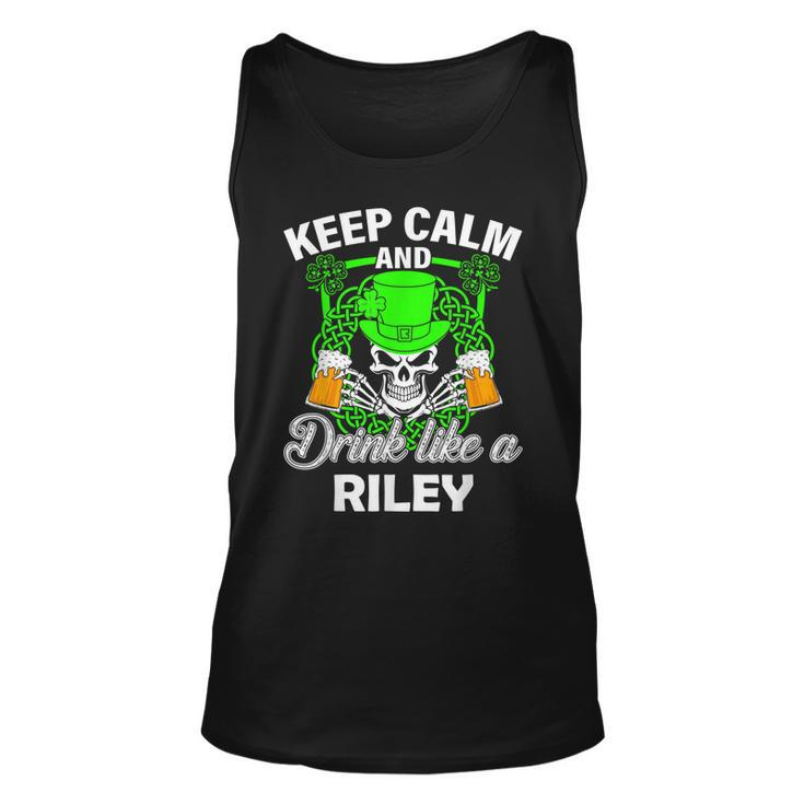 Keep Calm And Drink Like A Riley St Patricks Day Lucky  Unisex Tank Top