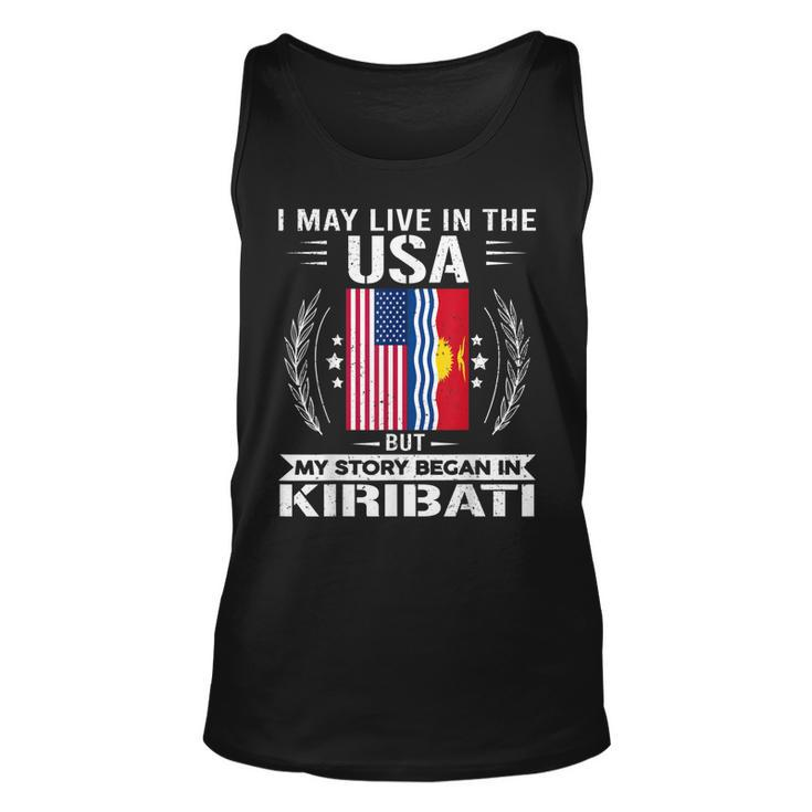 Kiribati  Kiribati Usa Flags My Story Began In Kiribati  Unisex Tank Top