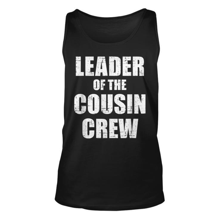 Leader Of The Cousin Crew  Unisex Tank Top