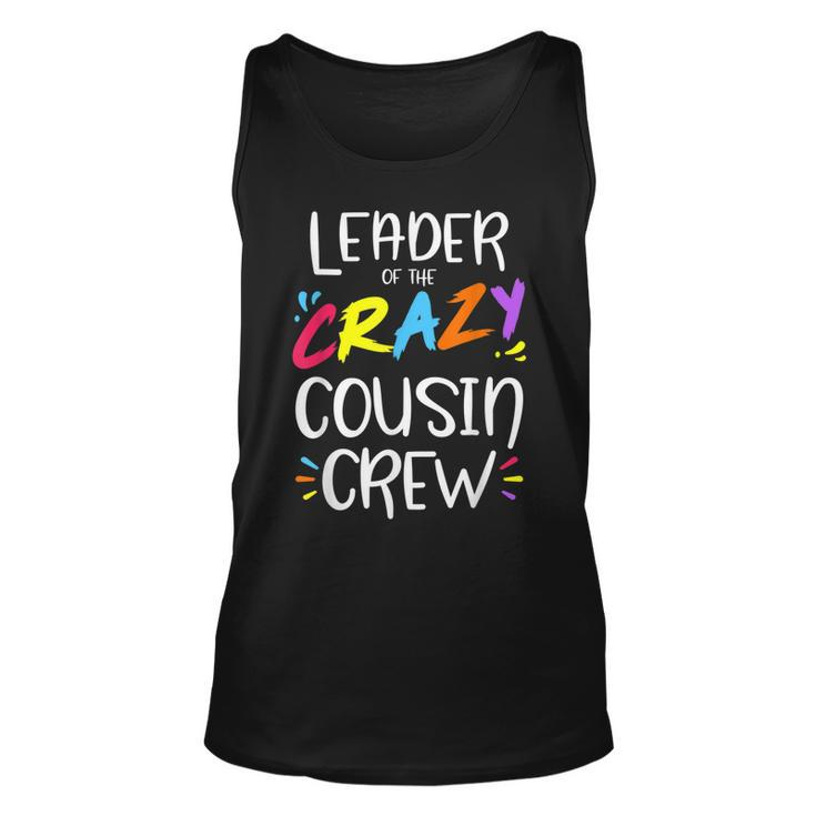 Leader Of The Crazy Cousin Crew  Unisex Tank Top