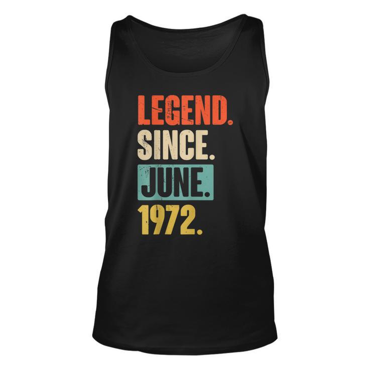 Legend Since Juni 1972 50 Jahre Alt 50 Geburtstag Geschenk Tank Top