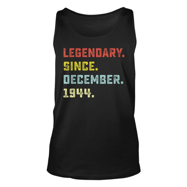 Legendary Since December 1944 Birthday Gift For 75 Yrs Old  Unisex Tank Top