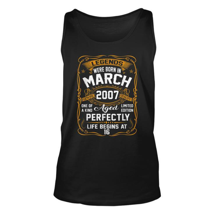 Legends Were Born In March 2007 Vintage 16 Year Old Gifts  Unisex Tank Top