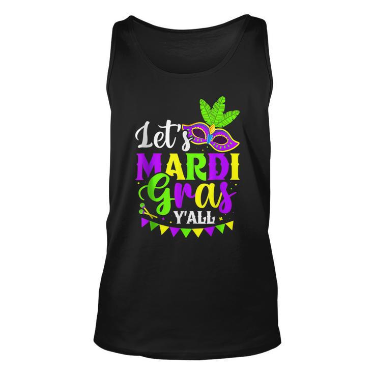 Lets Mardi Gras Yall New Orleans Fat Tuesdays Carnival  Unisex Tank Top
