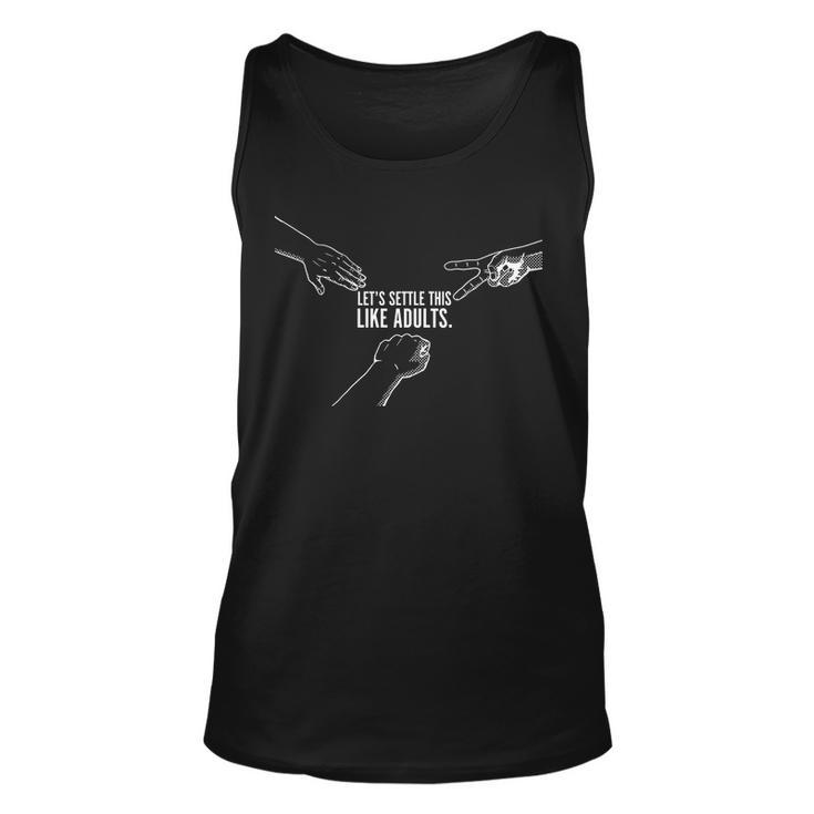 Lets Settle This Like Adults V2 Unisex Tank Top