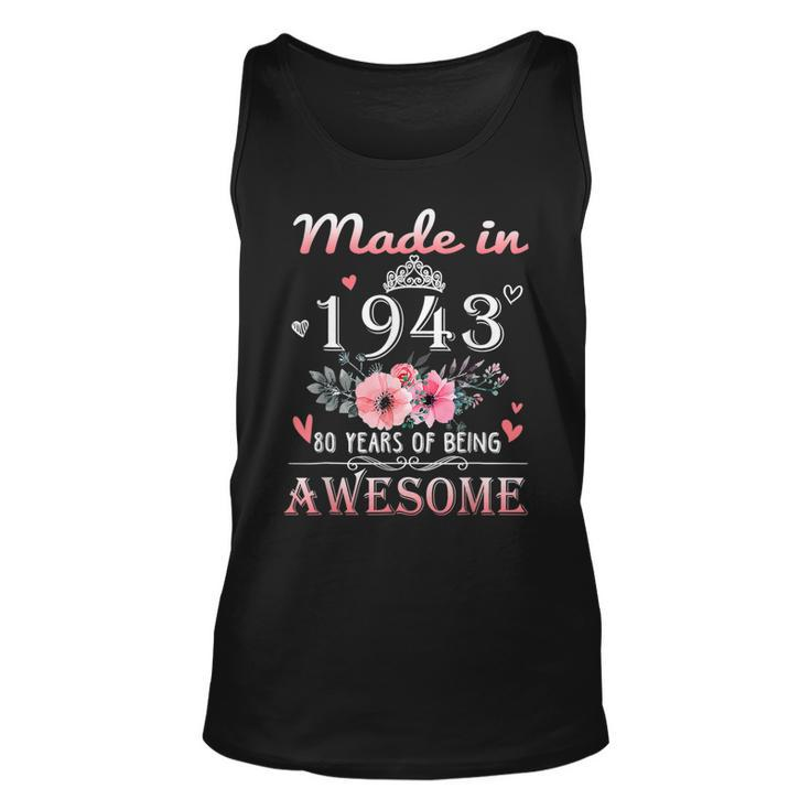 Made In 1943 Floral 80 Year Old 80Th Birthday Gifts Women  Unisex Tank Top