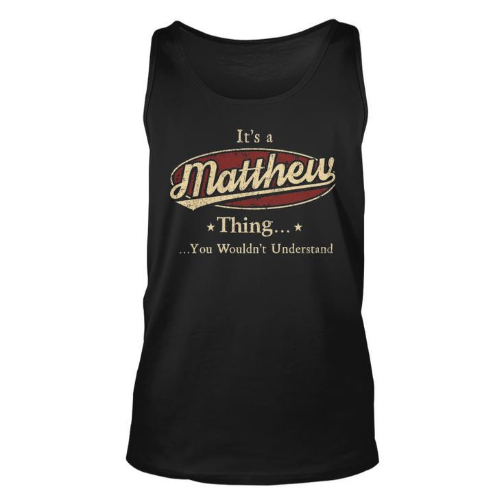 Matthew  Personalized Name Gifts  Name Print S  With Name Matthew Unisex Tank Top