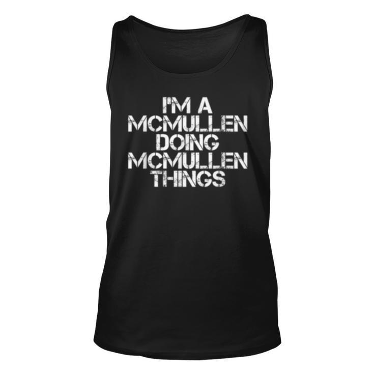 Mcmullen Funny Surname Family Tree Birthday Reunion Gift  Unisex Tank Top