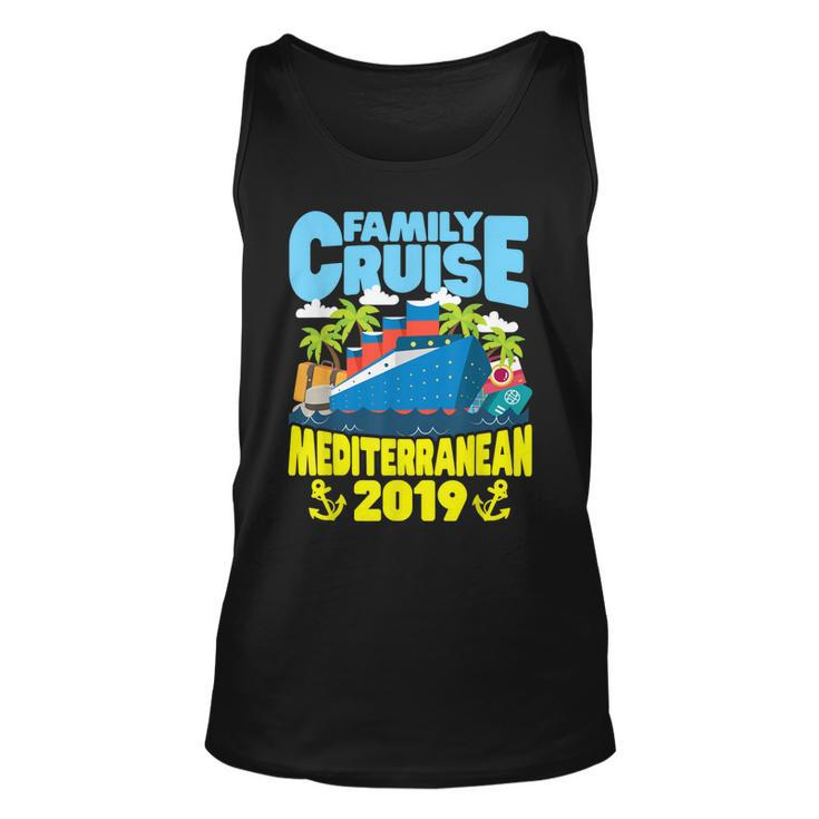 Mediterranean Family Cruise 2019 Gift  Unisex Tank Top