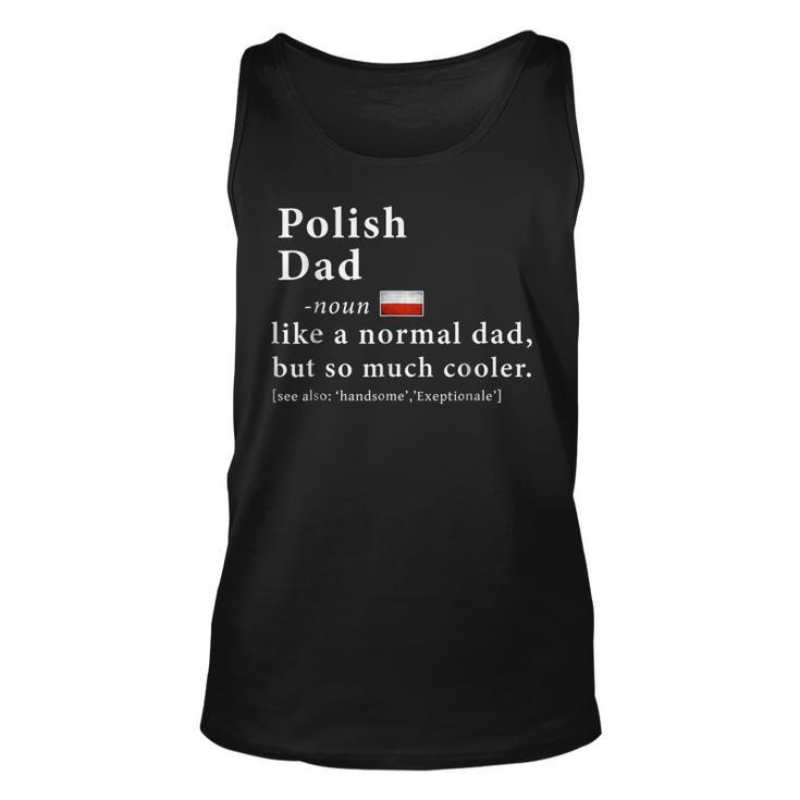 Mens Polish Dad Definition Shirt Fathers Day Gift Flag Unisex Tank Top