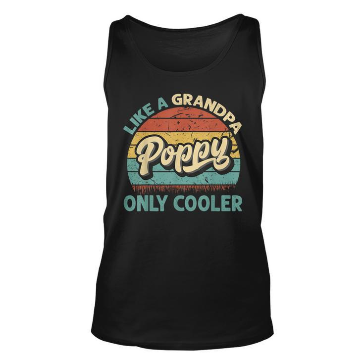 Mens Poppy Like A Grandpa Only Cooler Vintage Dad Fathers Day  Unisex Tank Top