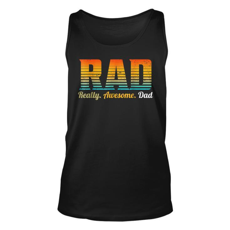 Mens Rad Really Awesome Dad Father’S Day And Funny Father  Unisex Tank Top