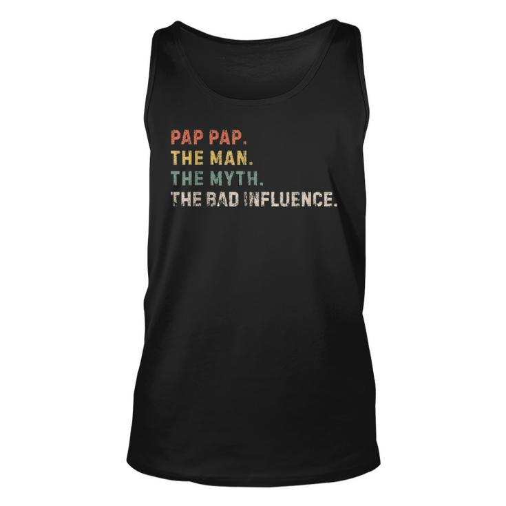 Mens The Man The Myth Bad Influence Pap Pap Xmas Fathers Day Gift Unisex Tank Top