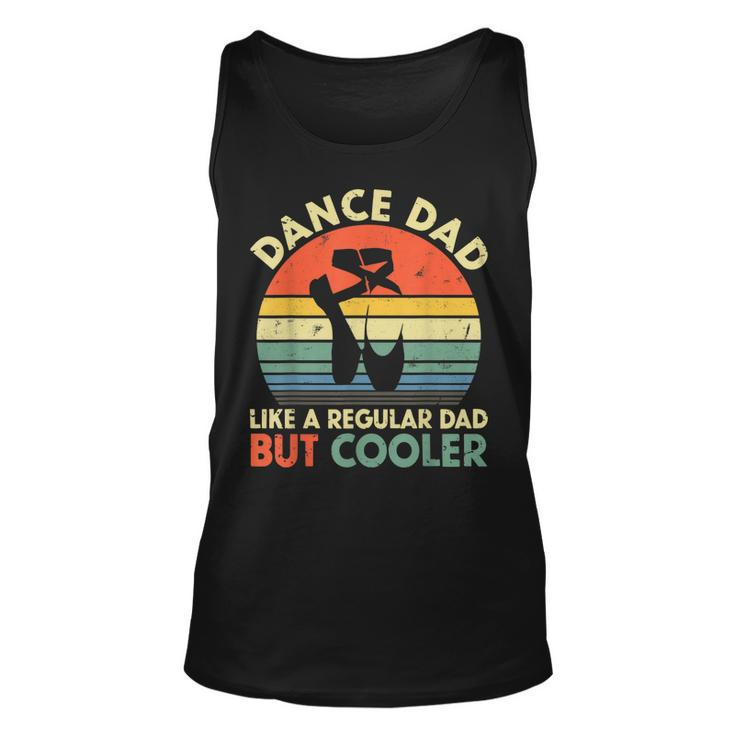 Mens Vintage Dance Dad Like A Regular Dad But Cooler Fathers Day  Unisex Tank Top