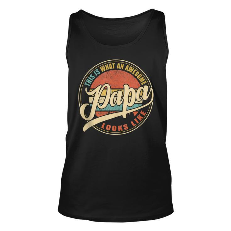 Mens What An Awesome Funny Dad Papa Grandpa Looks Like Vintage  Unisex Tank Top