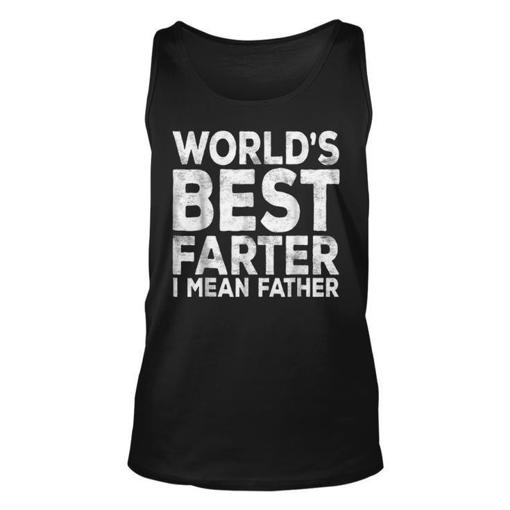 Mens Worlds Best Farter I Mean Father Fathers Day Gift V2 Unisex Tank Top