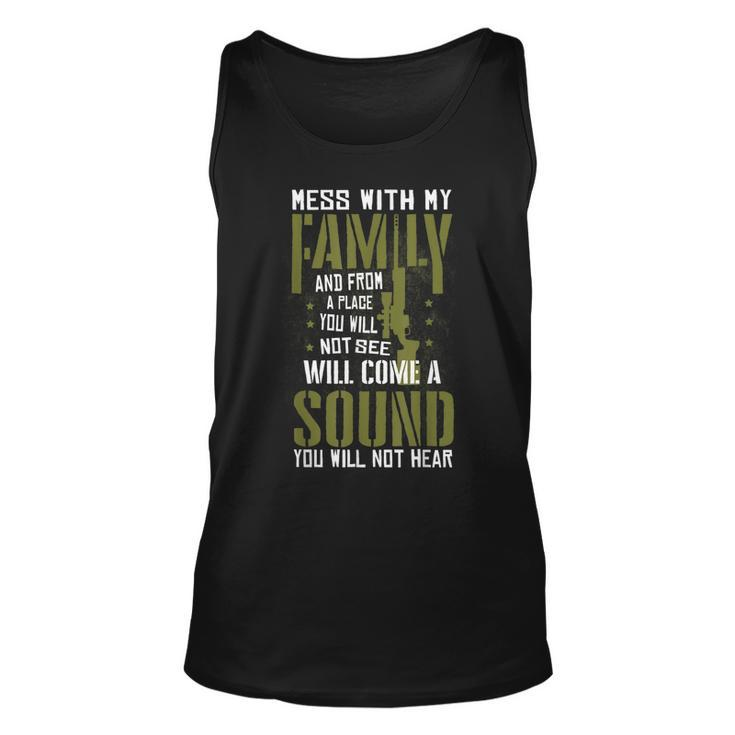 Mess With My Family - Sniper Sound - Military Family Unisex Tank Top
