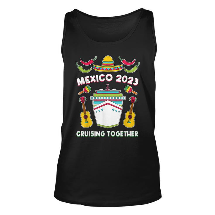 Mexico 2023 Cruising Together Friends Mexican Cruise Tank Top