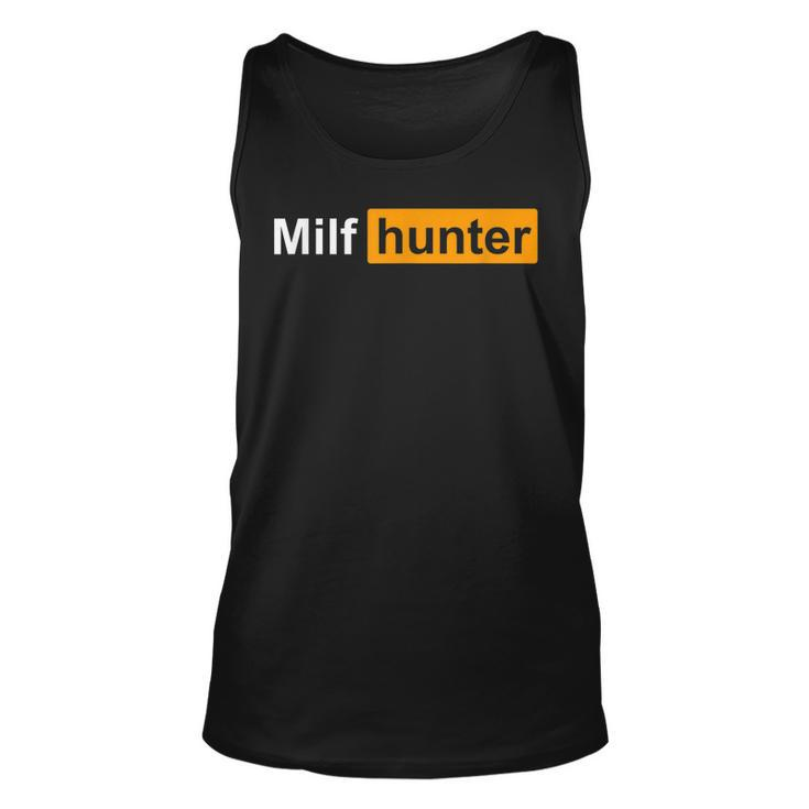 Milf Hunter Adult Humor Joke For Men Who Love Milfs Tank Top