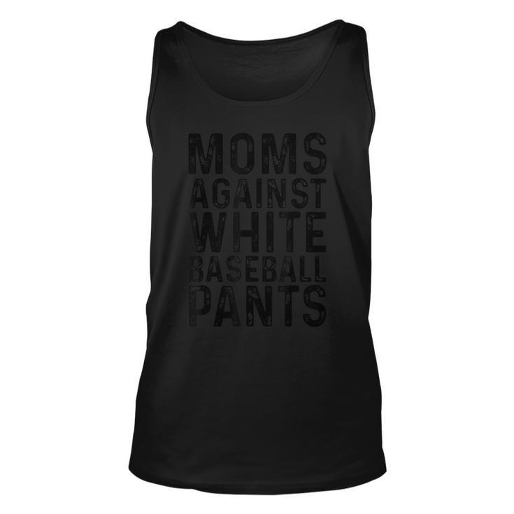 Moms Against White Baseball Pants For Mom  Unisex Tank Top