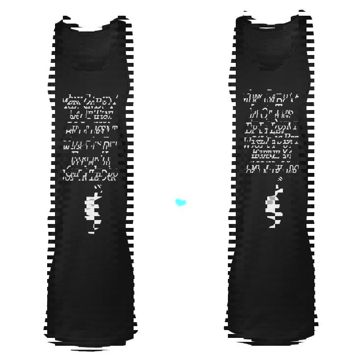 Money Can Buy A Lot Of Things But It Doesn’T Unisex Tank Top