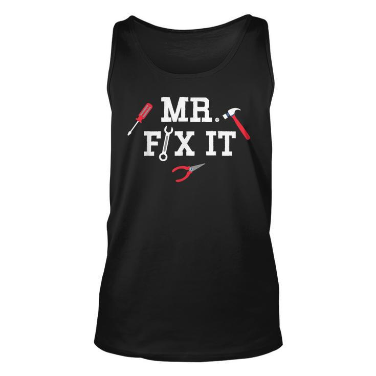 Mr Fix It Fathers Day Hand Tools T  Papa Daddy  Unisex Tank Top