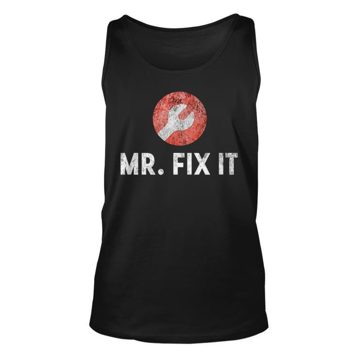 Mr Fix It Funny Plumber Gift For Dad Unisex Tank Top
