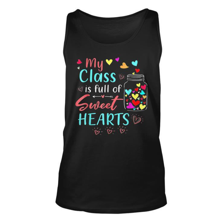 My Class Is Full Of Sweethearts Rainbow Teacher Valentine  V5 Unisex Tank Top