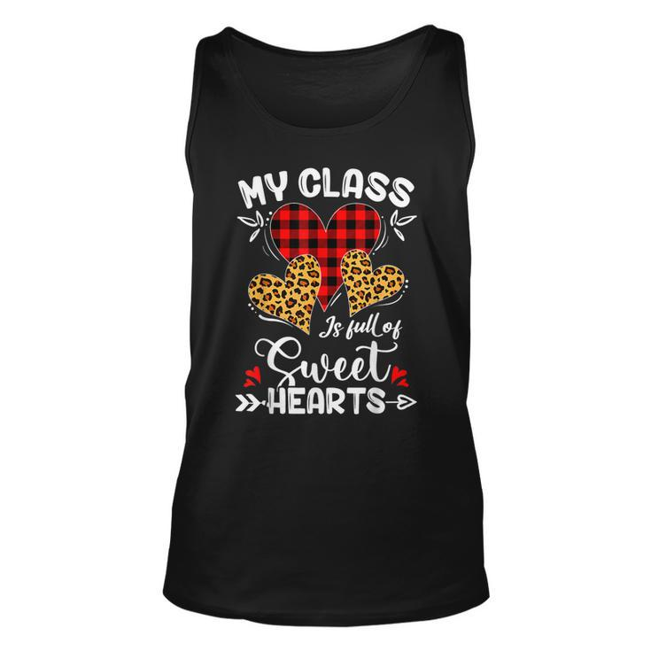 My Class Is Full Of Sweethearts Teacher Funny Valentines Day Unisex Tank Top