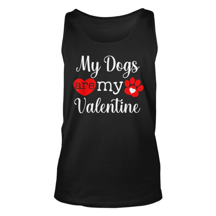 My Dog Is My Valentine Funny Valentines Day Women Dog Lovers  Unisex Tank Top