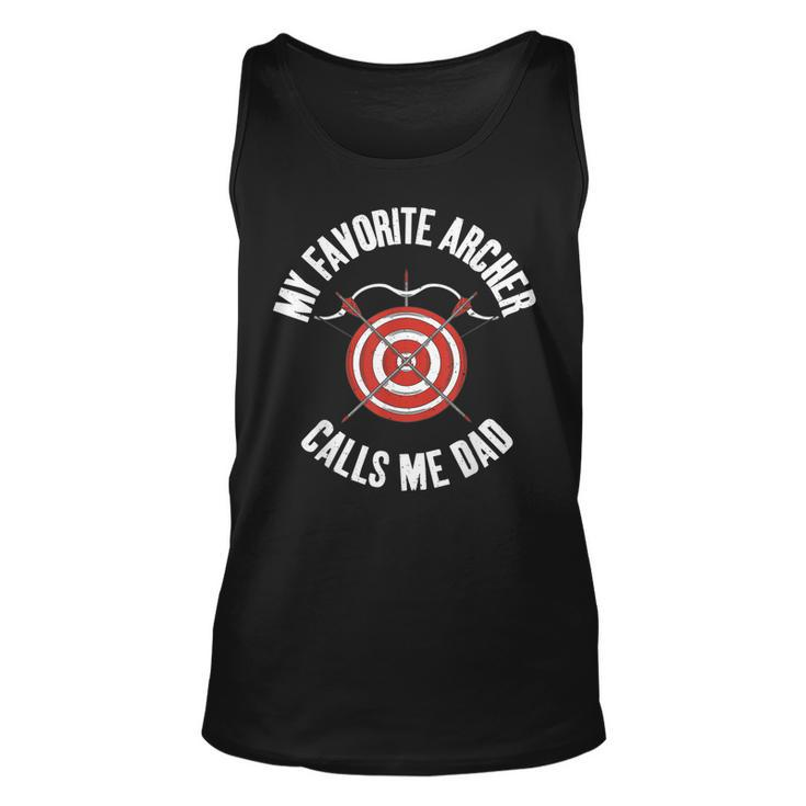 My Favorite Archer Calls Me Dad Bowhunting Archery Child  Unisex Tank Top