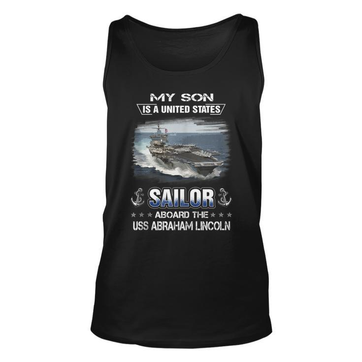 My Son Is A Sailor Aboard The Uss Abraham Lincoln Cvn 72  Unisex Tank Top