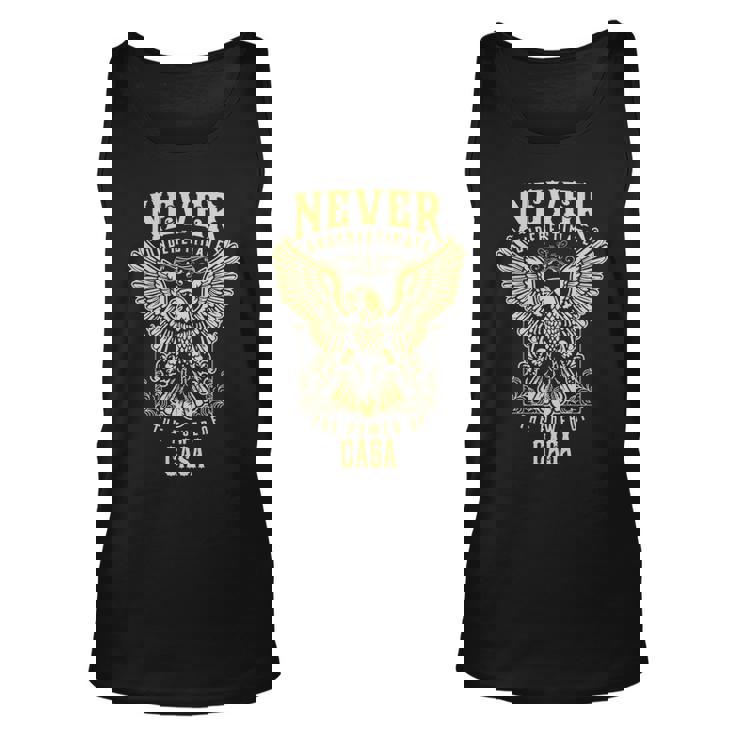 Never Underestimate The Power Of Casa  Personalized Last Name Unisex Tank Top