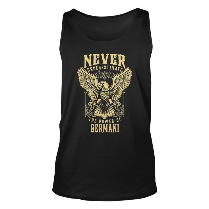 Never Underestimate The Power Of Germani  Personalized Last Name Unisex Tank Top
