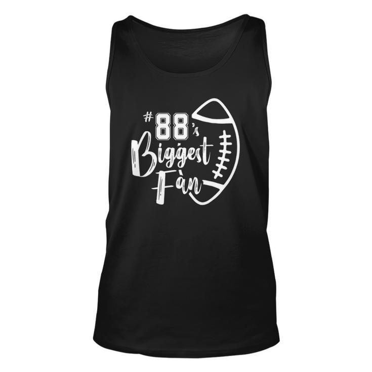 Number 88S Biggest Fan  Football Player Mom Dad Family Men Women Tank Top Graphic Print Unisex