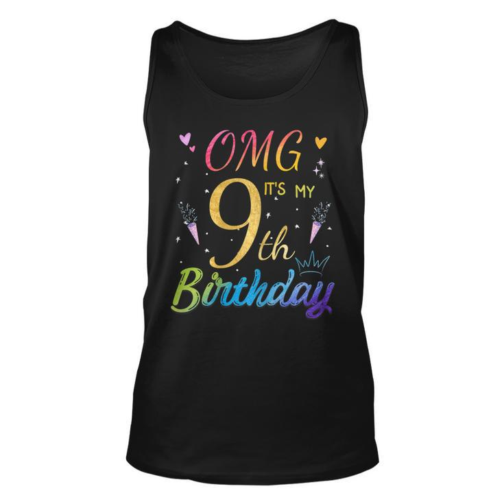 Omg Its My 9Th Birthday Nine 9 Year Old Bday Girls Gifts  Unisex Tank Top