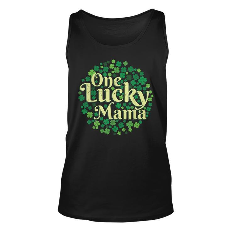 One Lucky Mama St Patricks Day Shamrock Clover Men Women  Unisex Tank Top