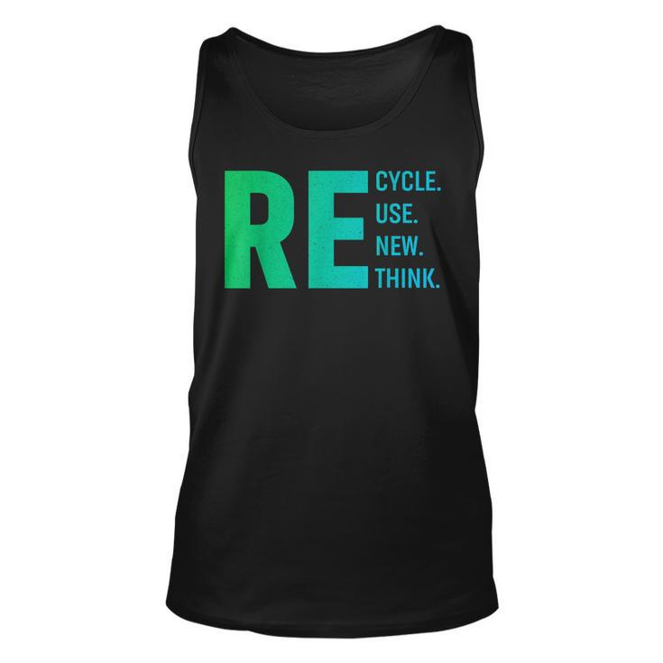 Our Recycle Reuse Renew Rethink Environmental Activism  Unisex Tank Top