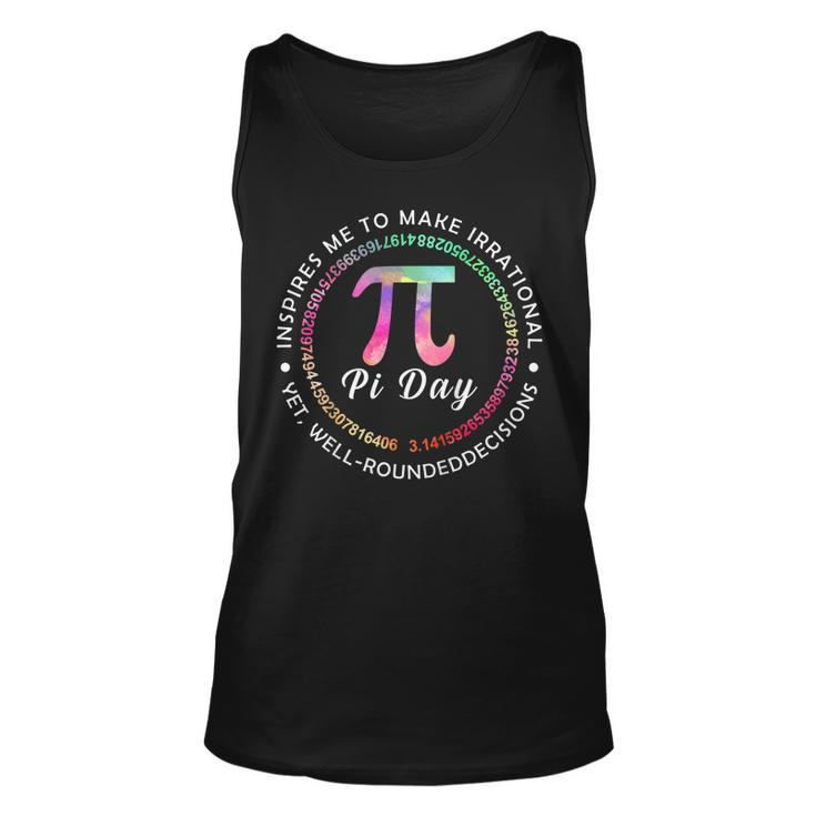 Pi Day Inspires Me To Make Irrational Decisions 314 Math  Unisex Tank Top