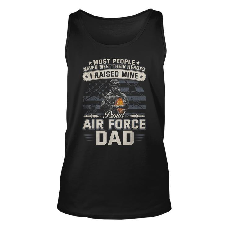 Proud Air Force Dad  I Raised Mine  Unisex Tank Top