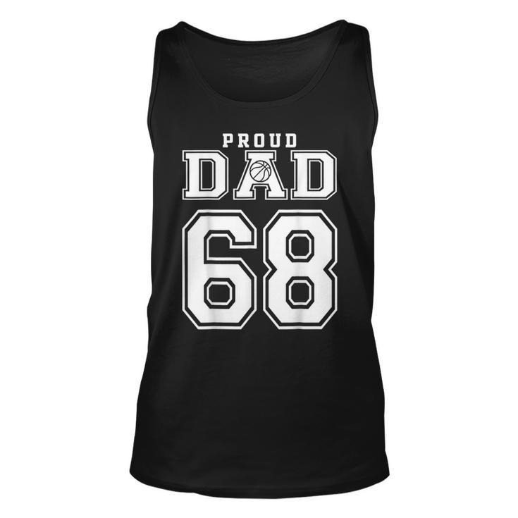 Proud Basketball Dad Number 68 Birthday Funny Fathers Day  Unisex Tank Top