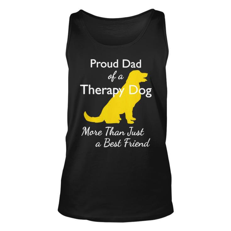 Proud Đa Of A Therapy Dog Dad More Than Just A Best Friends Unisex Tank Top