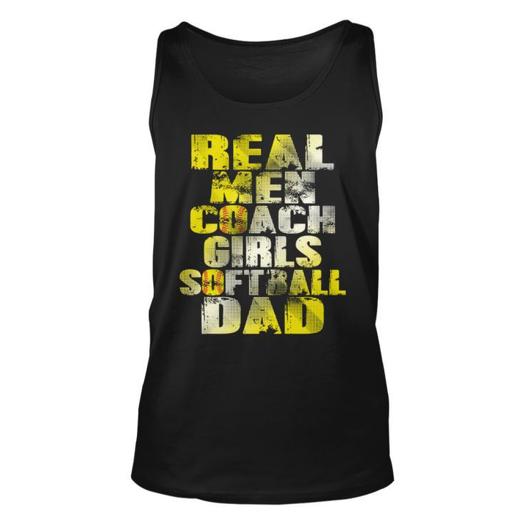 Real Men Coach Girls Softball Dad Unisex Tank Top