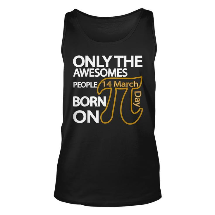 Retro Vintage Awesome People Born Birth On Pi Day  Unisex Tank Top