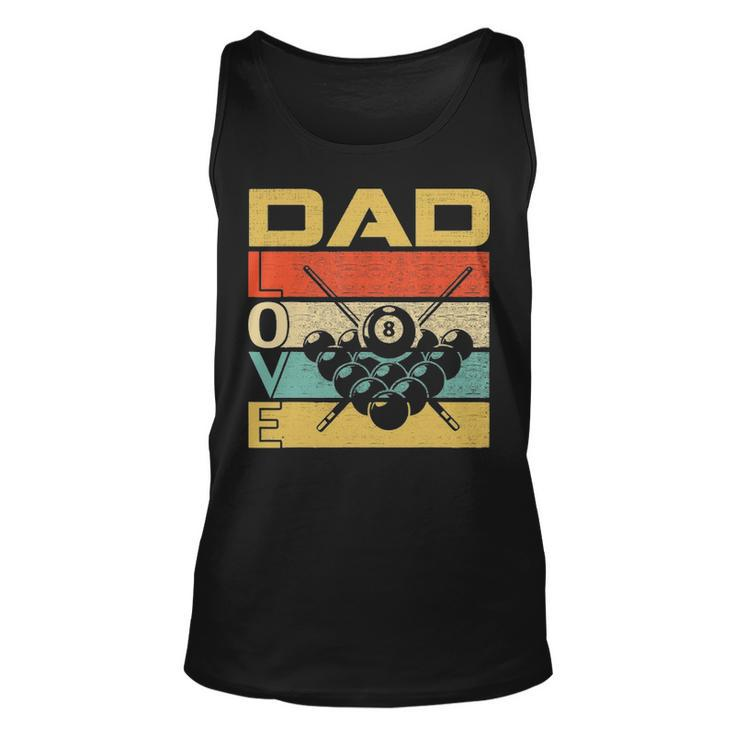 Retro Vintage Dad Love Billiards Funny Fathers Day Gift Unisex Tank Top