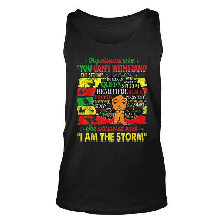 She Whispered Back I Am The Storm Black History Month Gifts  Unisex Tank Top